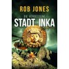 DIE VERGESSENE STADT DER INKA (Joe Hawke 8): Thriller, Abenteuer