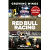 Growing Wings: The inside story of Red Bull Racing