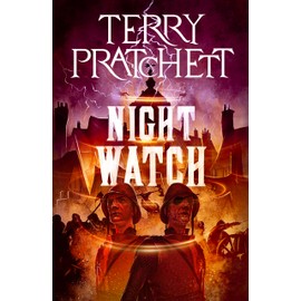 Night Watch: A Discworld Novel (City Watch, 6)