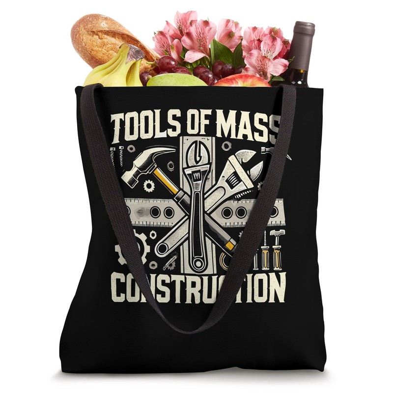 Tools Of Mass Construction Tote Bag