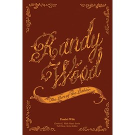 Randy Wood: The Lore of the Luthier (Charles K. Wolfe Music Series)