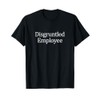 Disgruntled Employee - T-Shirt