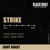 Blackwolf Coffee - Strike (Light Roast Blend) | Premium Ground