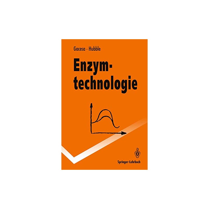 Enzymtechnologie (Springer-Lehrbuch)