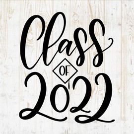 Class of 2022 Wall Decals - Class of 2022 Wall Stickers - Graduation Wall Decals Senior 2022 Graduate 2022 Grad School College - Room Wall Decor Classroom Cars Bumper Laptop Water Bottle DWSV11467