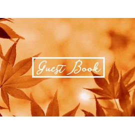 Guest Book Wooden Leaves: Wedding GuestBook For Sign In 8.25"x6" With Memories Message Wood Cover Style Fall season Anniversary,Birthday,Bridal shower