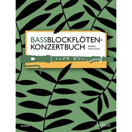 Bassblockflötenkonzertbuch: bass recorder. Recueil de pièces instrumentales.