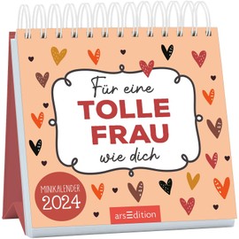 Mini-Monatskalender Für eine tolle Frau wie dich 2024: Zauberhafter Monatskalender im Miniformat für alle Alltagsheldinnen