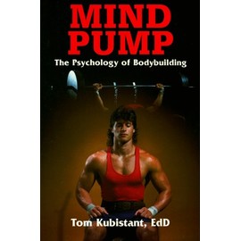 Mind Pump: The Psychology of Bodybuilding