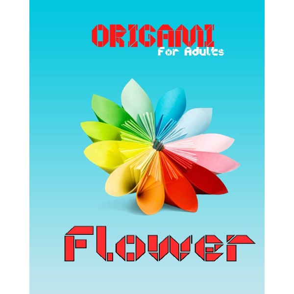 Origami flower for Adults: Origami Kit - flower- Includes Origami