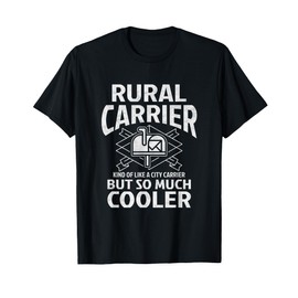 Funny Postman Mail Carrier Rural Carrier Letter Gift T-Shirt