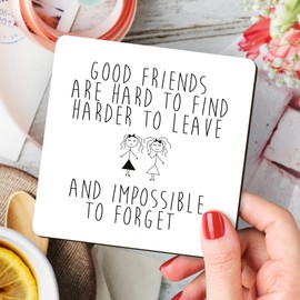 Dorothy Spring Good Friends Are Hard To Find Harder To Leave Inspirational Quote Friendship Gift Coaster, Multicolour, Height: 9cm / 3.5inch, Width: 9cm / 3.5 inch
