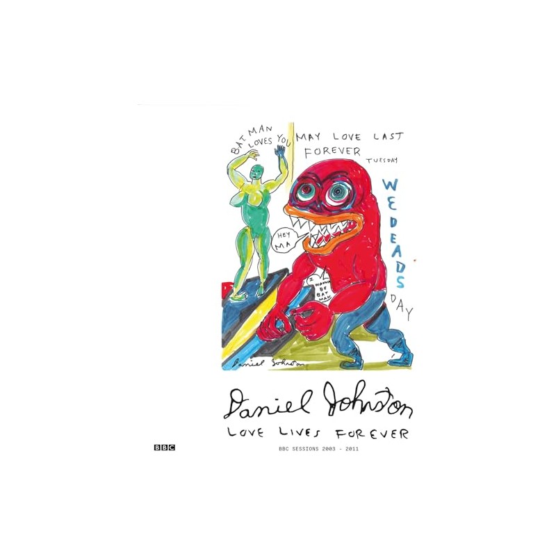 LOVE LIVES FOREVER (BBC SESSIONS 2003-2011)