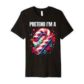 Pretend I'm A Candy Cane Funny Adult Kids Men Women Costume Premium T-Shirt