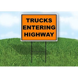 Trucks Entering Highway - Single Sided Yard Sign ROAD SIGN with Stand