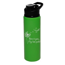 25 oz Water Bottle Sports Travel Mug Gift Dandelion My Last Fck Funny (Forest Green)