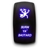 Burn YA Bastard - Blue - Laser Etched Toggle Switch