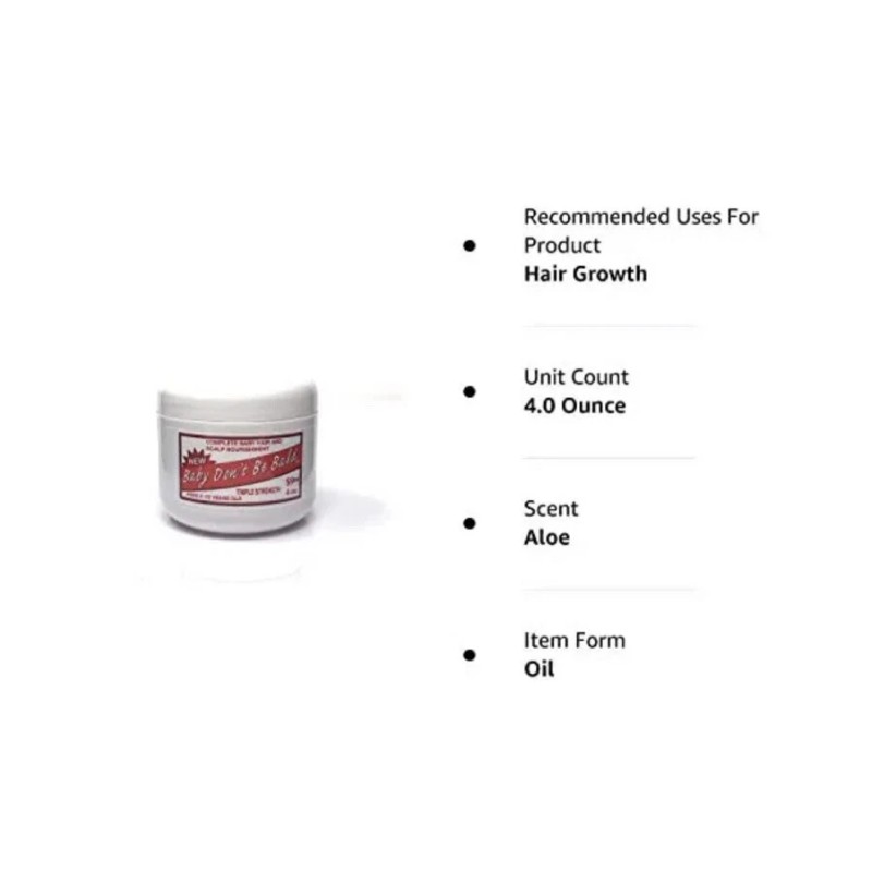 Baby Dont Bald Triple Strength Hair Grow 4 Oz.
