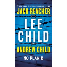 No Plan B: A Jack Reacher Novel