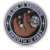 Slow is Smooth Smooth is Fast Patch – Funny Tactical