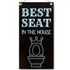 CARISPIBET Best Seat in the House - Home decoration sign