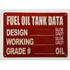 FUEL OIL TANK DATA Sign (RED,ALUMINIUM, REFLECTIVE. 7X10 INCH,HEAVY DUTY,