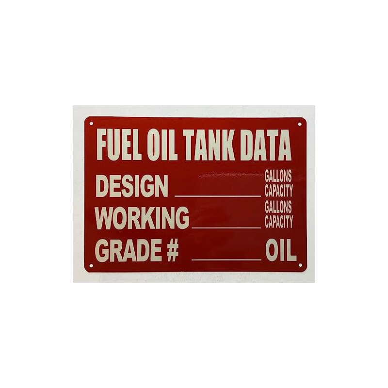 FUEL OIL TANK DATA Sign (RED,ALUMINIUM, REFLECTIVE. 7X10 INCH,HEAVY DUTY,