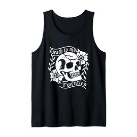 Death To My Twenties Funny R.I.P 20s Vintage 30th Birthday Tank Top