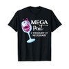 Mega Pint I Thought It Necessary Funny Sarcastic Gifts T-Shirt