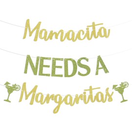 Hemicha Mamacita Needs A Margarita Banner, Cinco De Mayo Party Decorations, Mamacita Banner, Margarita Banner, Mother's Day Decorations Gold Green Glitter