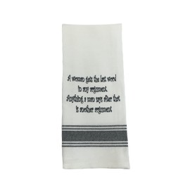 Wild Hare Designs Towel: A Woman Gets The Last Word in Any Argument. Anything A Man Says After That is The Beginning of A New Argument.