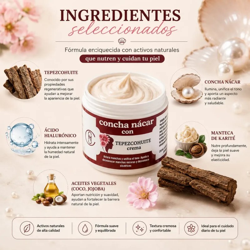Crema Concha Nácar Con Tepezcohuite Aclarante Manchas Oscura
