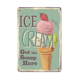 Ice Cream Get The Scoop Here (1) Retro Tin Signs Inspirational Life Quotes Rustic Decorative Wall Art Unique Gifts 8X12 Inch