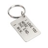 Birthday Keychain Stainless Steel I Love You More The End