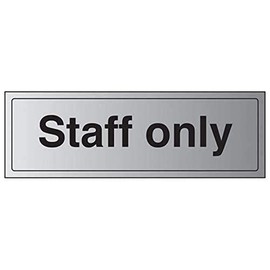 V Safety General Door-Staff Only Sign - 300mm x 100mm - 1.6mm Alu Rigid Plastic