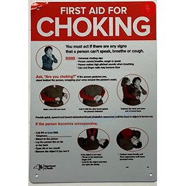 FIRST AID FOR CHOKING SIGN- Resturant choking sign (ALUMINIUM, REFLECTIVE. 7X10 INCH,HEAVY DUTY, RUST FREE, WHITE)