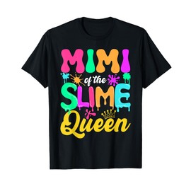 Mimi Of The Slime Queen Birthday Party Decorations T-Shirt