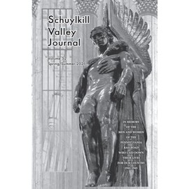 Schuylkill Valley Journal Vol 52 Spring/Summer 2021