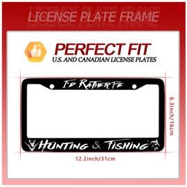 I'd Rather Be Hunting & Fishing License Plate Frame Fish Deer License Plate Holder Stainless Steel Auto Parts Decoration with Screws License Plate for Men Women 12x6 Inch