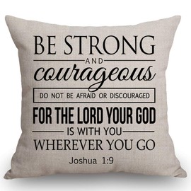 SSOIU Quote Saying Decor Throw Pillow Covers Be Strong and Courageous Do Not Be Afraid Joshua 1:9 Cotton Linen Decorative Pillow Covers for Home Sofa Bed Room Pillowcase 18"x18"