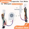OEM W11452196 Refrigerator Evaporator Fan Motor Perfectly Compatible with Whirlpool