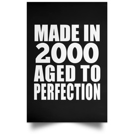 Designsify Gifts, 25th Birthday Made In 2000 Aged to Perfection, Poster Portrait 12x18 inch Photo Paper Print Wall Decoration, for Anniversary Mom Dad Parents Fathers Mothers Day Party, to Men Women