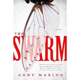 The Swarm: A Novel
