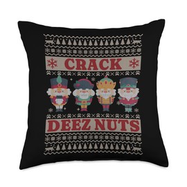 Funny Christmas Jokes Nut Cracker Shirts Crack Deez Ugly Christmas Nuts Nutcracker Funny Style Meme Throw Pillow, 18x18, Multicolor