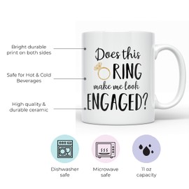 YouNique Designs Does This Ring Make Me Look Engaged Mug, 11 Ounces, Engagement Mug for A Bride To Be, Engagement Gift (White)