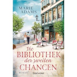 Die Bibliothek der zweiten Chancen: Roman