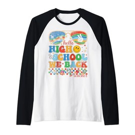 Groovy Hello High School We Back Sunglass Teacher Girls Raglan Baseball Tee