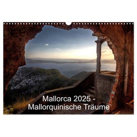 Mallorca 2025 - Mallorquinische Träume (Wandkalender 2025 DIN A3 quer), CALVENDO Monatskalender [Calendar] Jürgen Seibertz