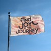 Find Joy In The Journey Motivational Flag - 3x5 ft