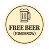 Circle Free Beer (Tomorrow) Sign (Ivory/Dark Brown) - Large